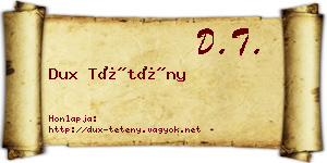 Dux Tétény névjegykártya